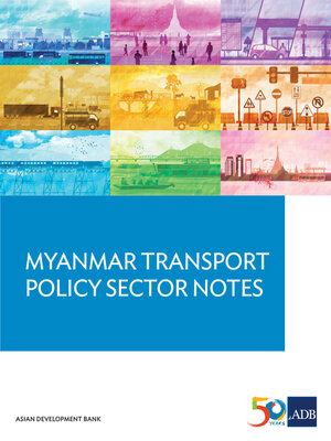 cover image of Myanmar Transport Sector Policy Notes